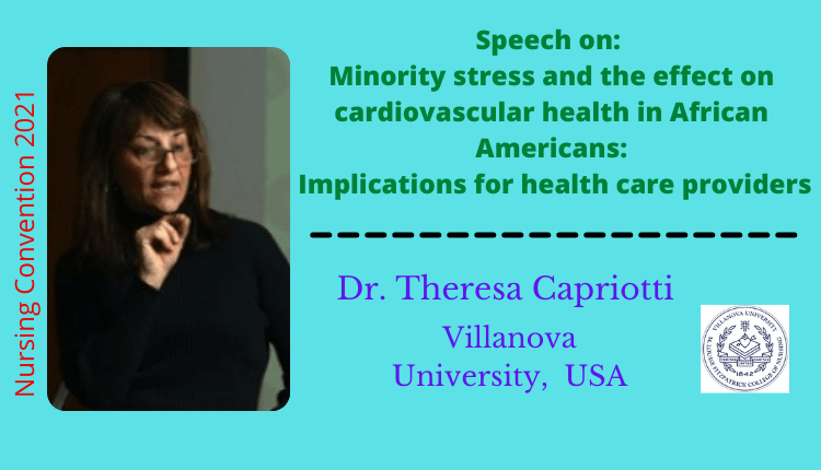 Dr. Theresa Capriotti is the speaker for Nursing Convention 2021