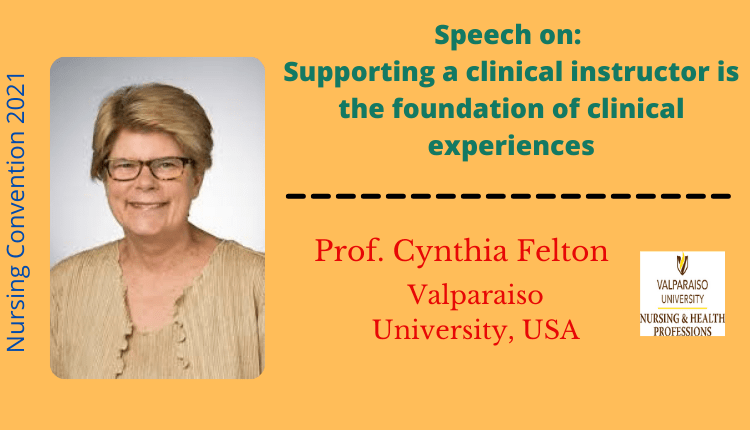 Prof. Cynthia Louise Felton is the speaker for Nursing Convention 2021