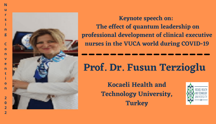 Dr. Fusun Terzioglu | Keynote Speaker | Nursing Convention 2022